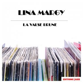 Download track La Valse Brune Lina Margy