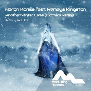 Download track Another Winter Came (Exciters Remix) Aeron Komila