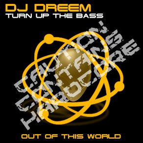 Download track Turn Up The Bass (Original Mix) DJ Dreem