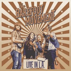 Download track Anywhere I Plant My Feet (Live) The Barefoot Movement