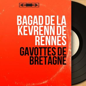 Download track Bal Fanch Et Gavottes Des Montagnes Bagad De La Kevrenn De RennesGavottes Des Montagnes