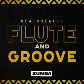 Download track Flute And Groove (Radio Mix) Beatcreator