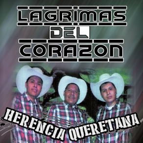 Download track Lágrimas Del Corazón Herencia Queretana