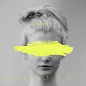 Download track Amoureuse Fancke