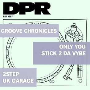 Download track Only You (2step Mix) Groove Chronicles (Noodles)