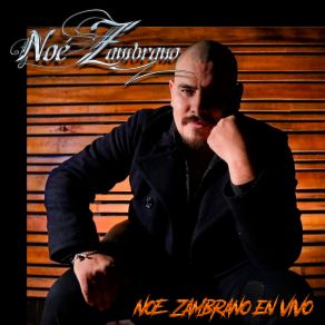 Download track Te Soñe (En Vivo) Noé Zambrano