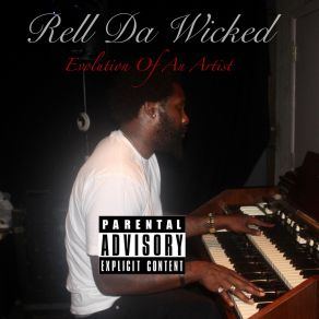 Download track Took Me A Minute Rell Da Wicked