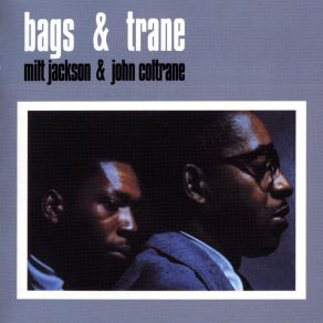 Download track The Night We Called It A Day John Coltrane, Milt Jackson