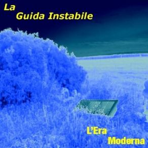 Download track L'Era Moderna La Guida Instabile