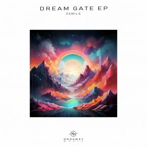 Download track Dream Gate (Part 2) 2smile