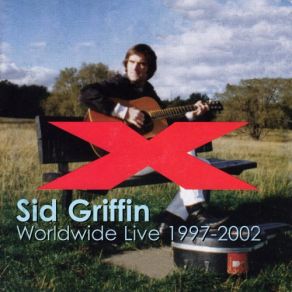 Download track Everywhere (Live, Hotel Du Nord, Paris, 2002) Sid Griffin