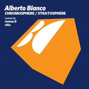 Download track Chromosphere (Jonnas B Remix) RAin (MU)