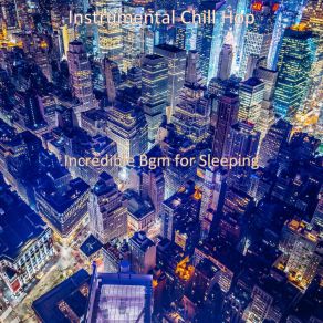 Download track Terrific Instrumental For Sleeping Instrumental Chill Hop