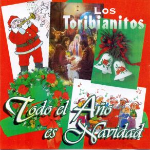 Download track Mosaico 2: Fiesta De Navidad / Noche Buena Los Toribianitos