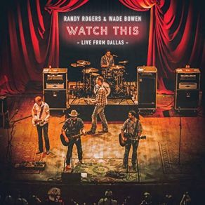 Download track Tonight's Not The Night (Live) Wade Bowen, Randy Rogers