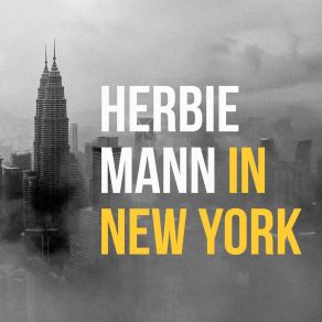 Download track Why Was I Born Herbie Mann