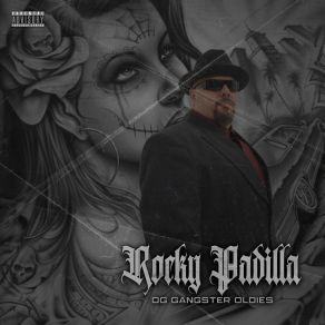 Download track Life Of A G Rocky PadillaChito Perro