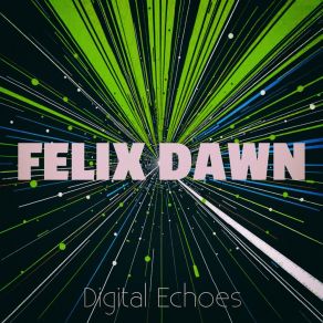 Download track Beyond The Machines And Money Felix Dawn