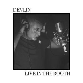 Download track Live In The Booth Devlin