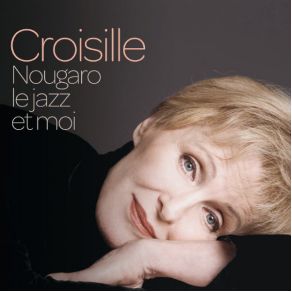 Download track Le Jazz Et La Java Nicole Croisille