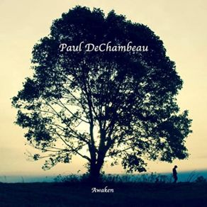 Download track Rise And Shine Paul Dechambeau