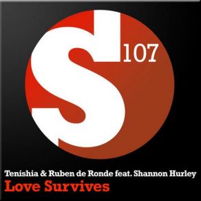 Download track Love Survives (Original Mix) Ruben De Ronde, Tenishia, Shannon Hurley