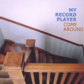 Download track Come Around My Record Player