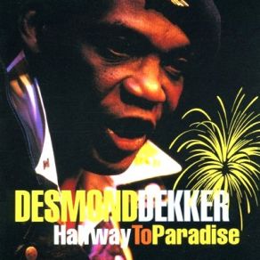 Download track You'Ve Got Soul Desmond Dekker