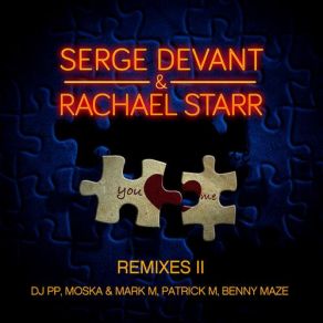 Download track You And Me (Moska & Mark M Remix) Serge Devant, Rachael Starr