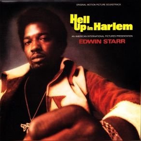 Download track Ain't It Hell Up In Harlem Edwin Starr