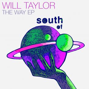 Download track The Way (John Summit & Kaysin Remix (Edit)) Will Taylor (UK)John Summit, Kaysin