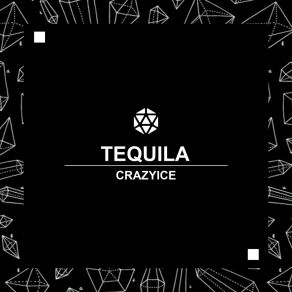 Download track Tequila (Radio Mix) Crazyice