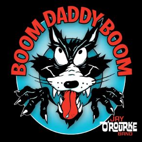 Download track Boom Daddy Boom Jay O'Rourke Band