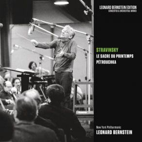 Download track Scene IV: Apparition Du Double De Pétrouchka Leonard Bernstein, New York Philharmonic