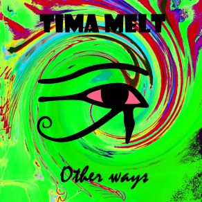 Download track Other Ways Tima Melt