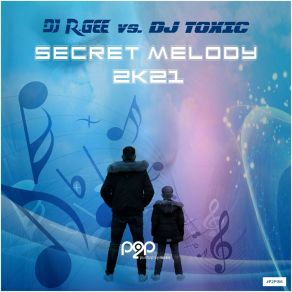 Download track Secret Melody 2k21 (Tronix DJ Remix) DJ R. GeeTronix Dj