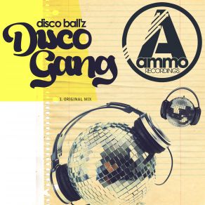 Download track Disco Gang Original Mix Disco Ball'z