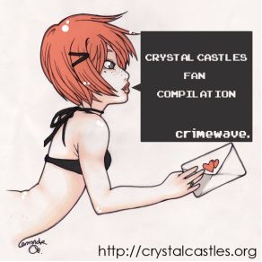 Download track Vanished In A Crimewave, Loving And Caring (Faimkills Remix)  Crystal Castles