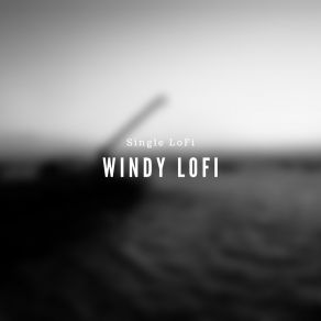 Download track LoFi Tormenta Single LoFi