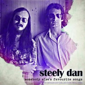 Download track This Is All Too Mobile Home (Live March 10th, 1974) Steely Dan