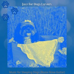 Download track Chilled Saxophone Bossa Nova - Vibe For Calming Your Pup Jazz For Dogs Luxury