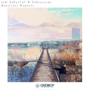 Download track Beautiful Moments LoW RaDaR101