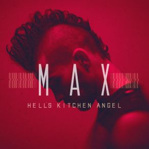 Download track Hell's Kitchen Angel Max