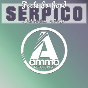 Download track Do Ya (Original Mix) Serpico