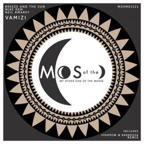 Download track Vamizi (MOS Of The Moon Mix) Neil Amarey