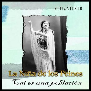 Download track De Mi Moreno El Cariño (Remastered) La Niña De Los Peines