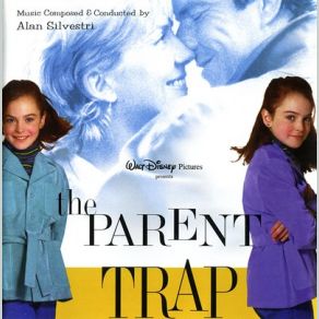 Download track Suite From The Parent Trap Alan Silvestri