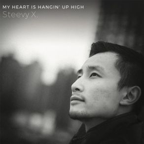 Download track My Heart Is Hangin' Up High Steevy X