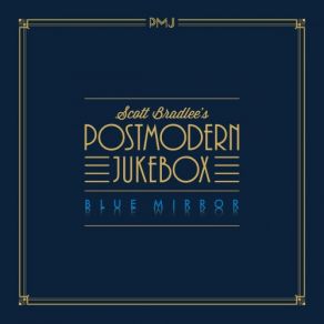 Download track High & Dry Postmodern Jukebox, Scott Bradlee's Postmodern JukeboxCarrie Manolakos