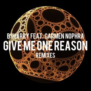 Download track Give Me One Reason (James Black Pitch Remix) Carmen Nophra